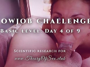 Blowjob challenge. Day 4 of 9, basic level. Theory of Sex CLUB.