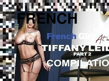 Hot compilation of Tiffany Leiddy By French Girls At Work - Part 2