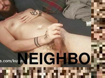 Neighbor walked in on me while she was jerking off REALLY caught