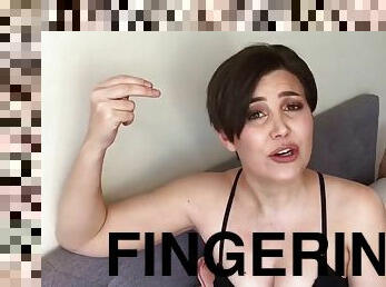 How to finger a woman right make her cum!