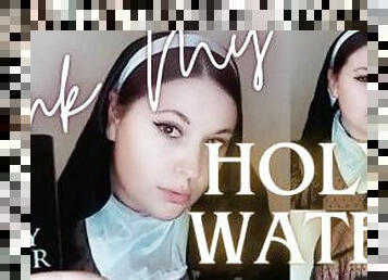 Drink My Holy Water - Nun Religious Femdom Mindfuck Pee Fetish (Preview)