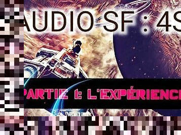 [Audio FR] roleplay de science fiction - 4SP part 1 : l'experience - domination, controle mental