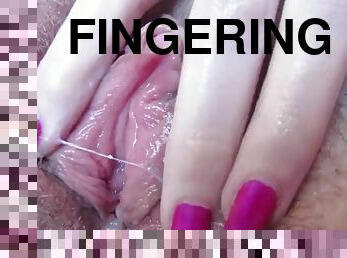 Extreme close up big clit wet pussy fingering