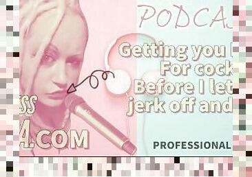 Kinky Podcast 13 Getting you Horny for cocks before I let you Jerk off and Cum