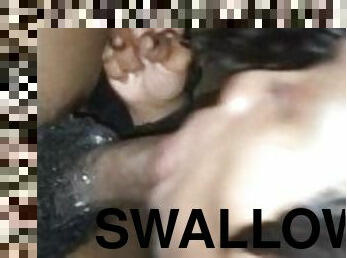 She swallowed everything