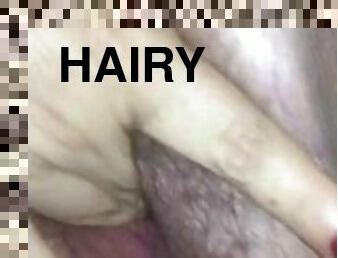 Hairy and very wet pussy dripping