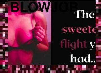 The Sweetest Flight You Had - Sex on an airplane with Stewardess (Audio)