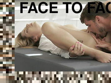 Face to face