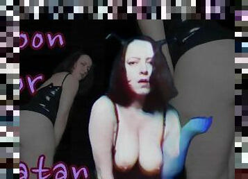 Goon For Satan - Femdom - Goddess Myranda