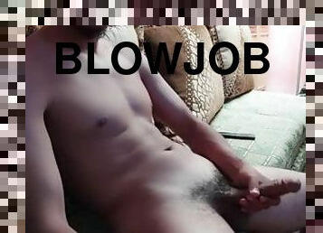 I’m waiting my girlfriend to come & give me blowjob????????????? ???? ??????? ???