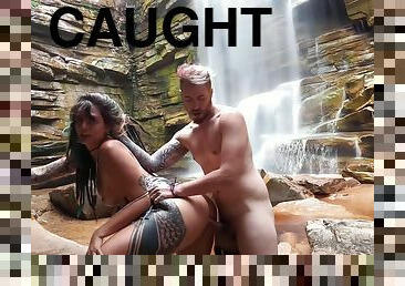 I Go To Fuck In A Waterfall And Almost Get Caught Very Risky! - Dreadhot