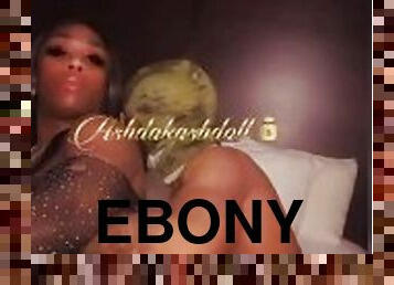 Ebony Ts Ashdakashdoll with the good pussy handles BBC ( onlyfans)