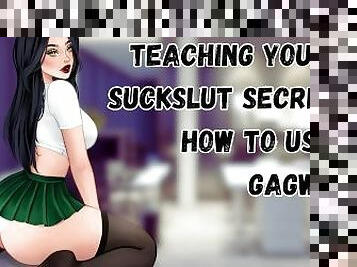 Teaching Your New Suckslut Secretary How To Use The GagWriter [Submissive Slut] [Sloppy Deepthroat]
