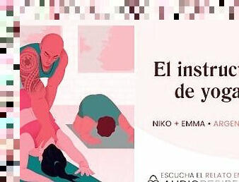 Relatos para tocarme: Sexy instructor de yoga me ayuda a estirarme