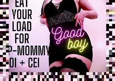 CEI JOI FemDom POV - Eat Your Load For Mommy - Cum Eating Instructions, Jerk Off Instructions