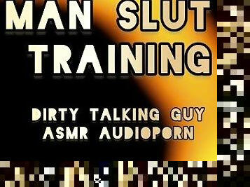 [Dirty Talking ASMR Audio] Man-slut Training