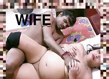 Wife Wants To Fuck Her Husband - Horny Indian