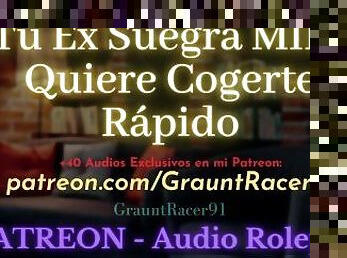 PAT: Tu Ex SUEGRA Quiere que la Llenes de Semen en SECRETO - ASMR Audio Roleplay